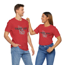 Load image into Gallery viewer, Trust God Tee